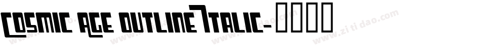 Cosmic Age Outline Italic字体转换